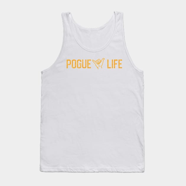 Pouge Life Tank Top by Biscuit25